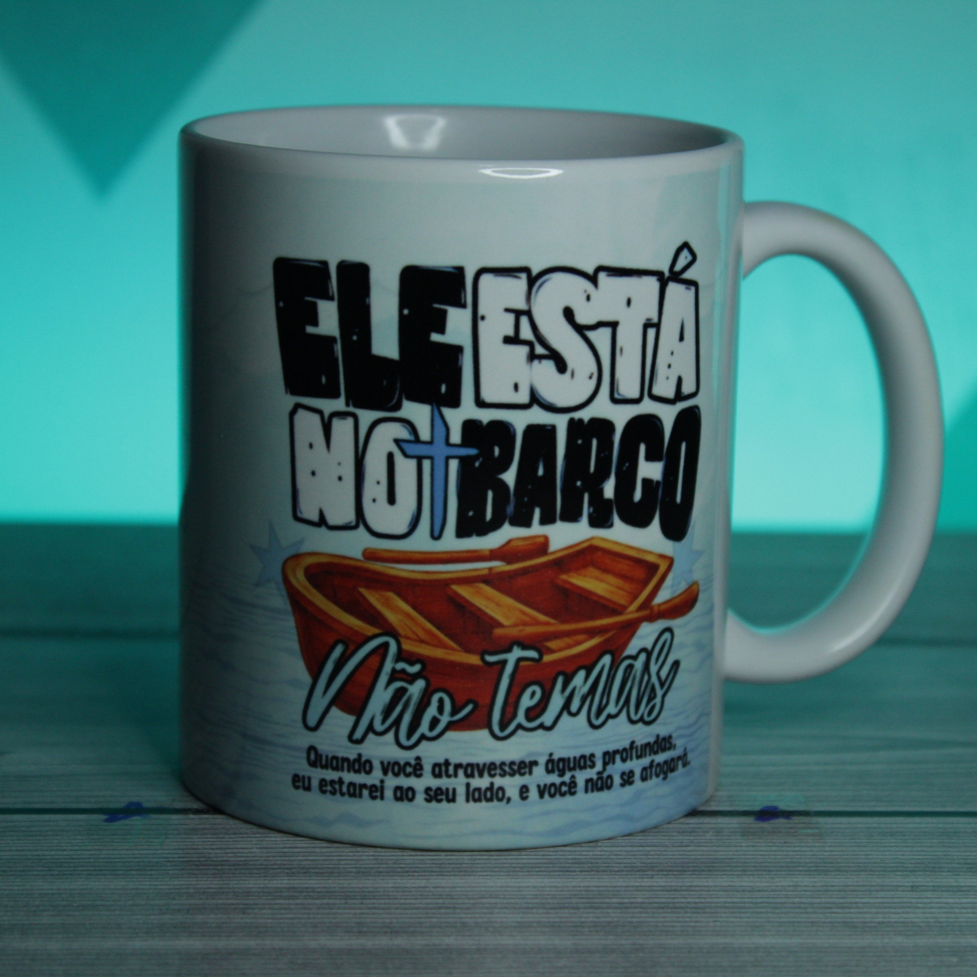 Caneca “Ele Está no Barco, Não Temas” – Fé e Confiança | 325 ml