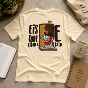 Camiseta Eis que Estou à Porta🚪
